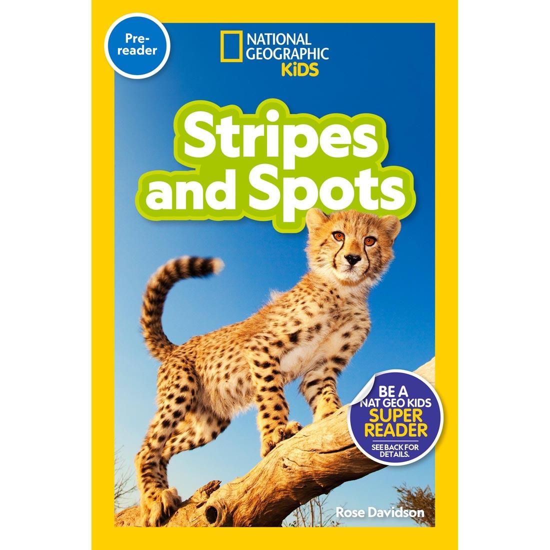Stripes And Spots National Geographic Reader Pre-Reader