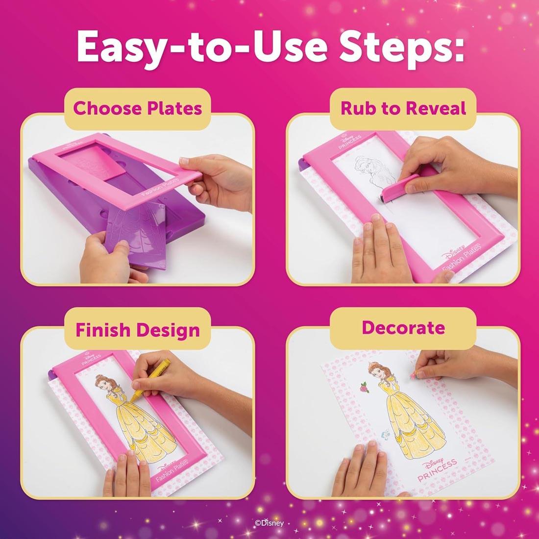 infographic for Disney Princess Fashion Plates Set with text Easy-to-Use Steps: Choose Plates; Rub to Reveal; Finish Design; Decorate