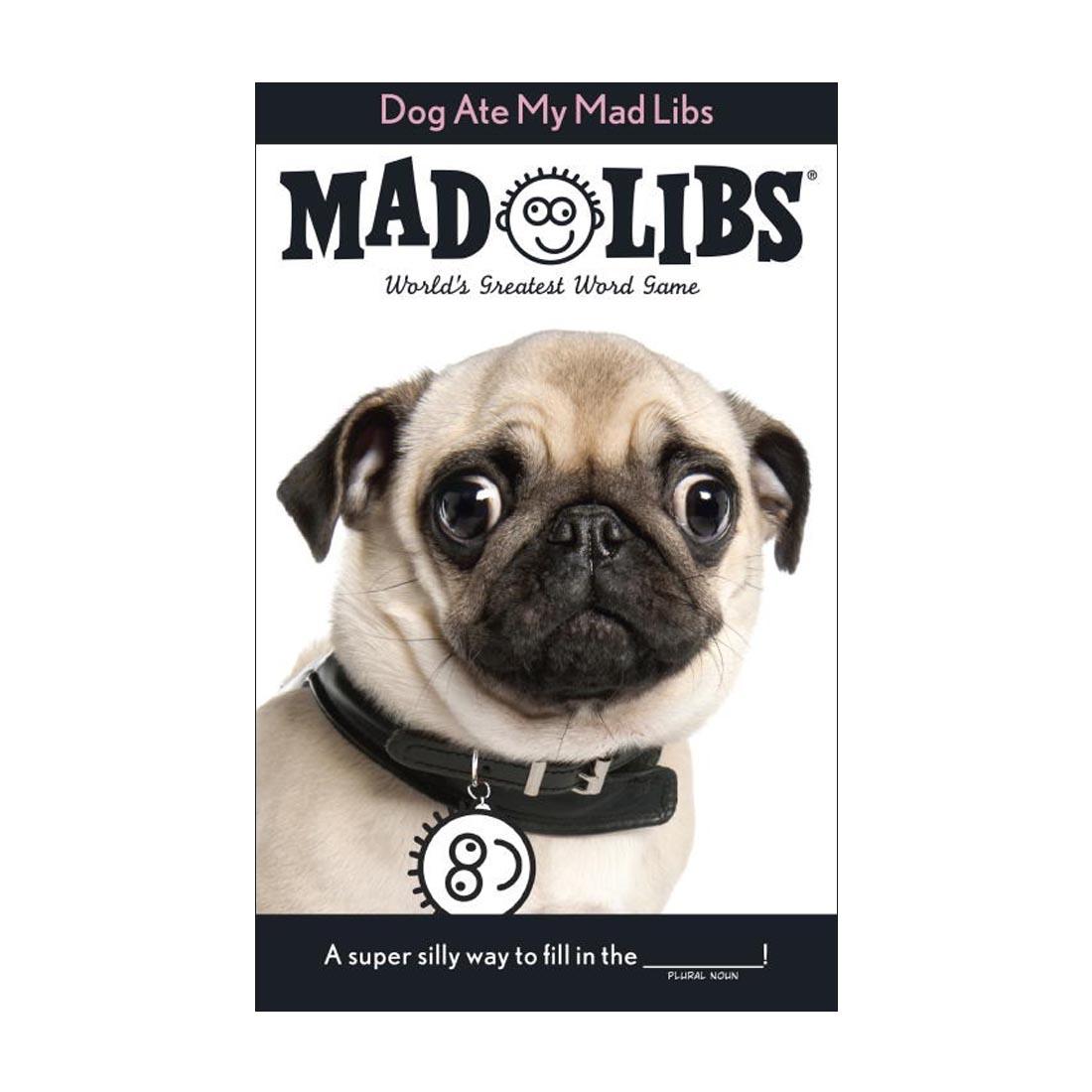 Dog Ate My Mad Libs