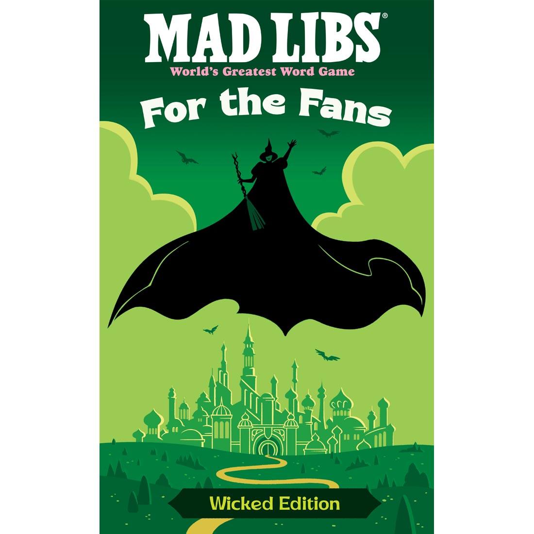 For The Fans Wicked Edition Mad Libs Book