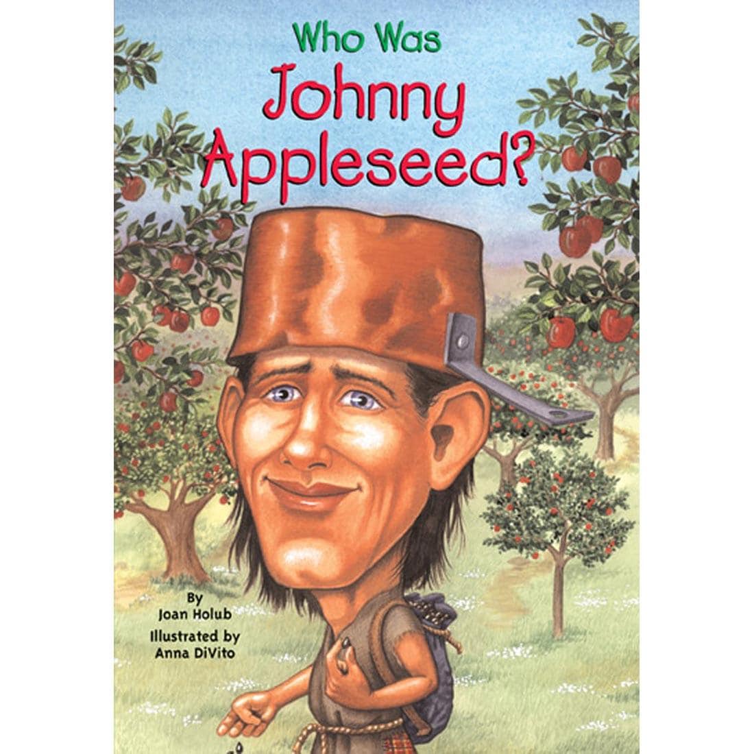 Who Was Johnny Appleseed? Paperback Reader