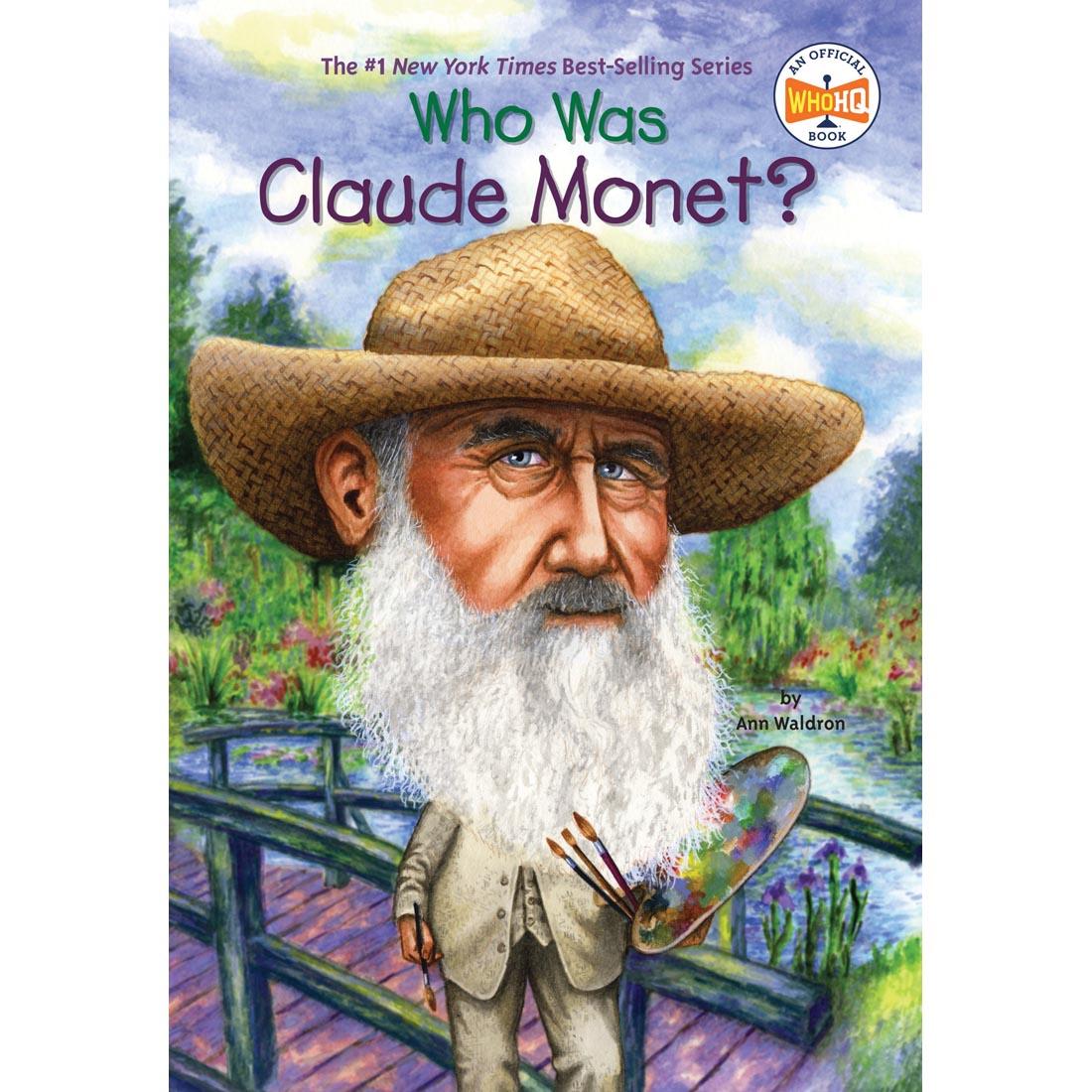 front cover of the book Who Was Claude Monet?