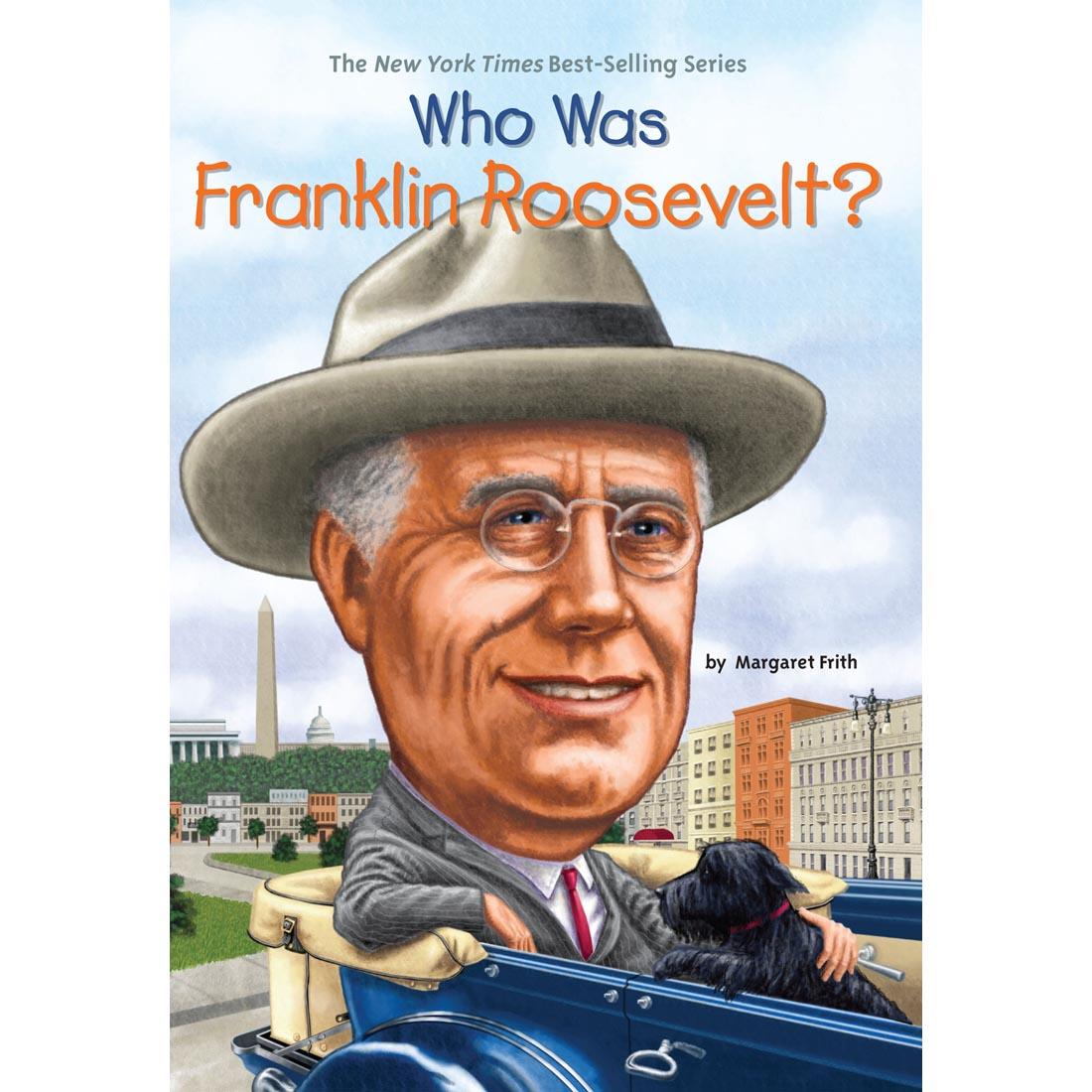 Who Was Franklin Roosevelt? Book