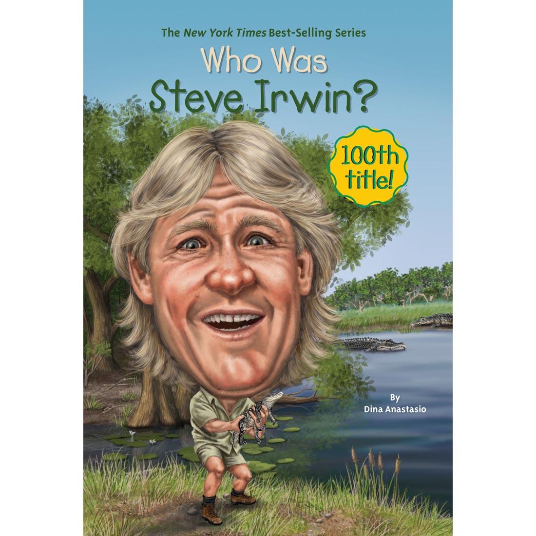 Who Was Steve Irwin? Paperback Reader