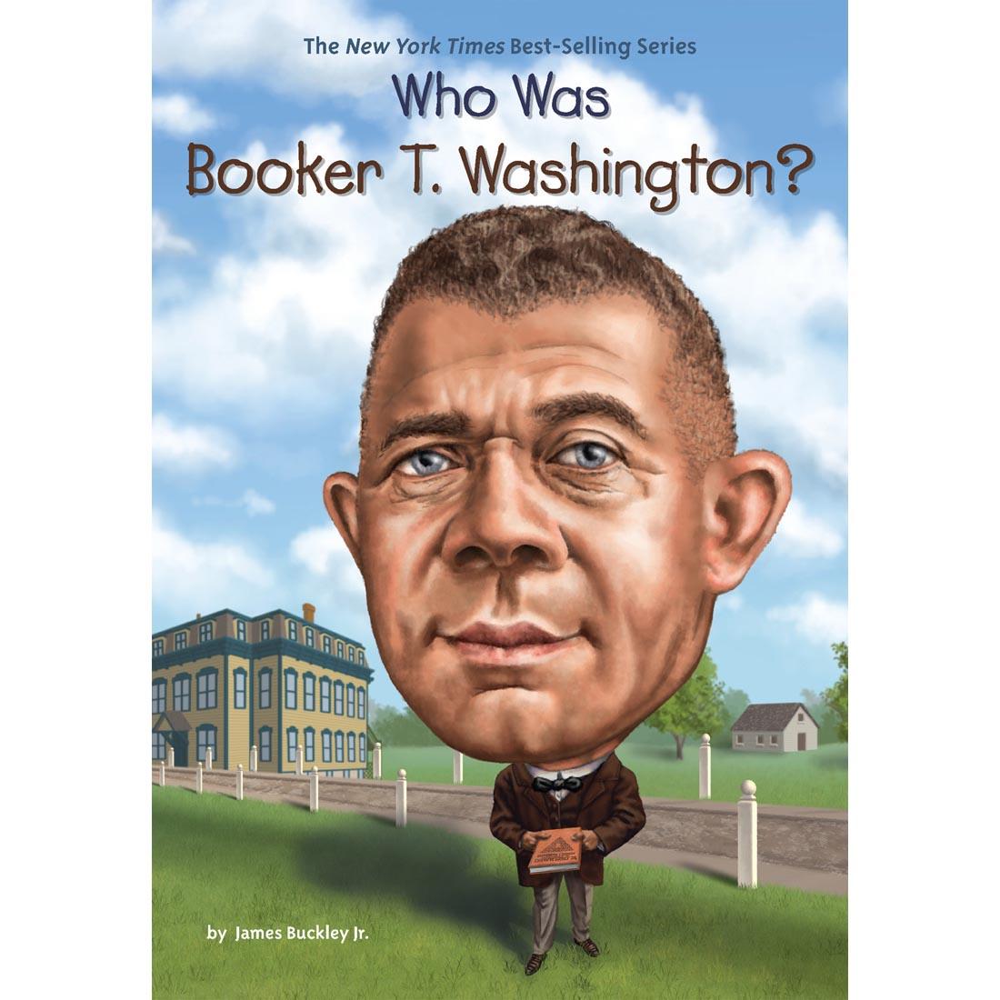 Who Was Booker T. Washington? Paperback Book