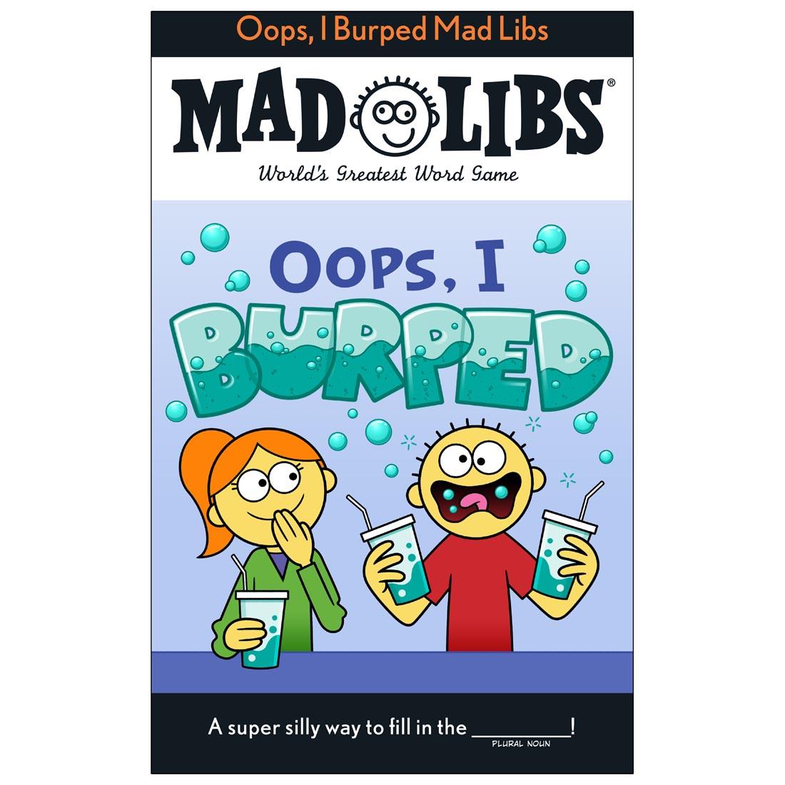 Oops! I Burped Mad Libs Book