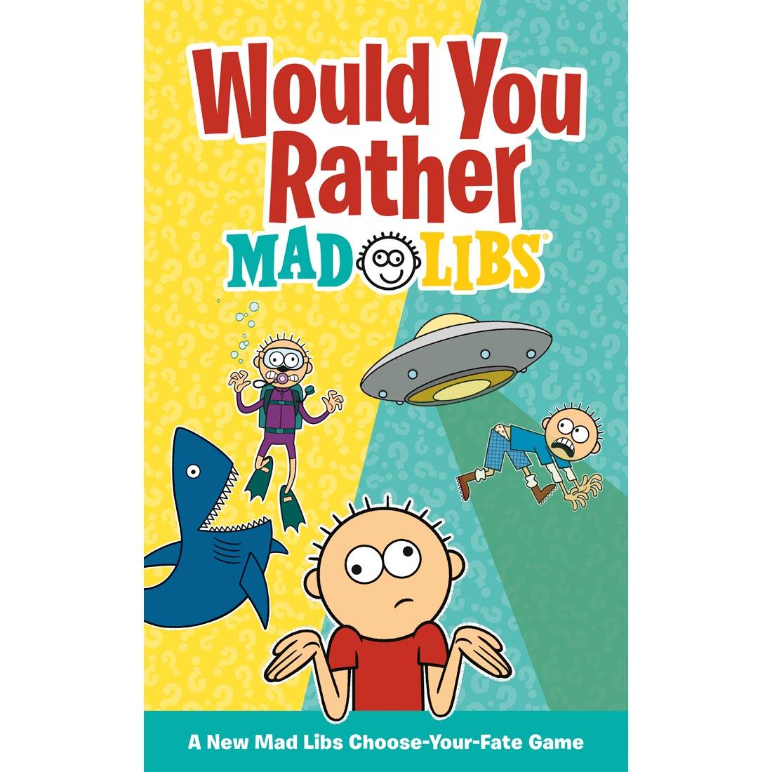 Would You Rather Mad Libs Book