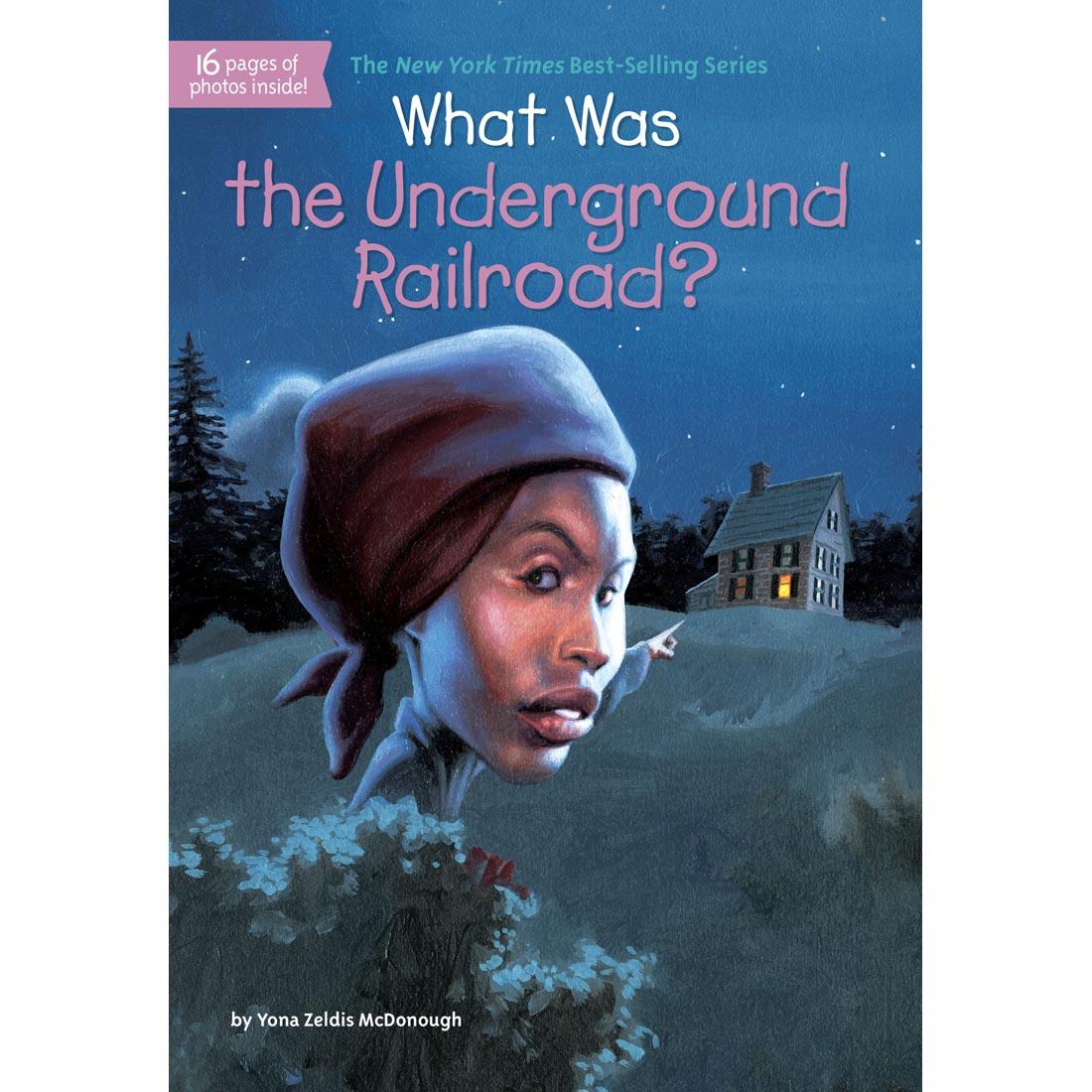 What Was The Underground Railroad? Paperback Reader