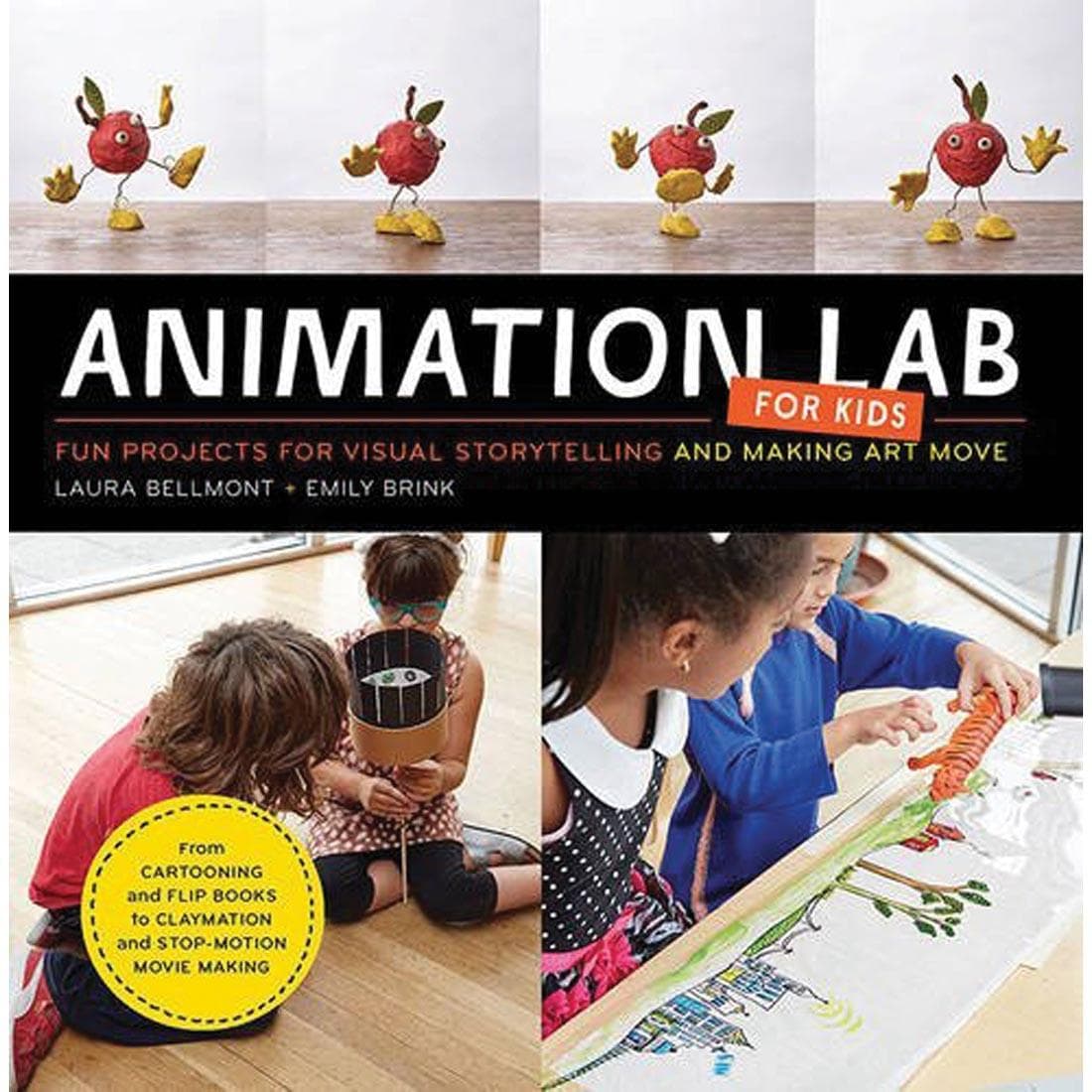 book cover of Animation Lab For Kids: Fun Projects For Visual Storytelling and Making Art Move