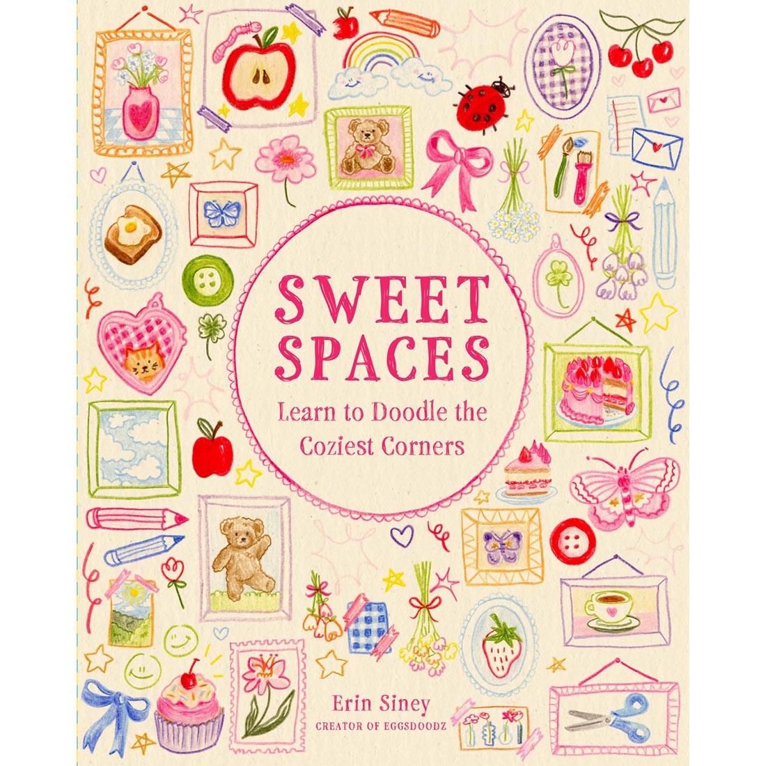 front cover of Sweet Spaces: Learn To Doodle The Coziest Corners