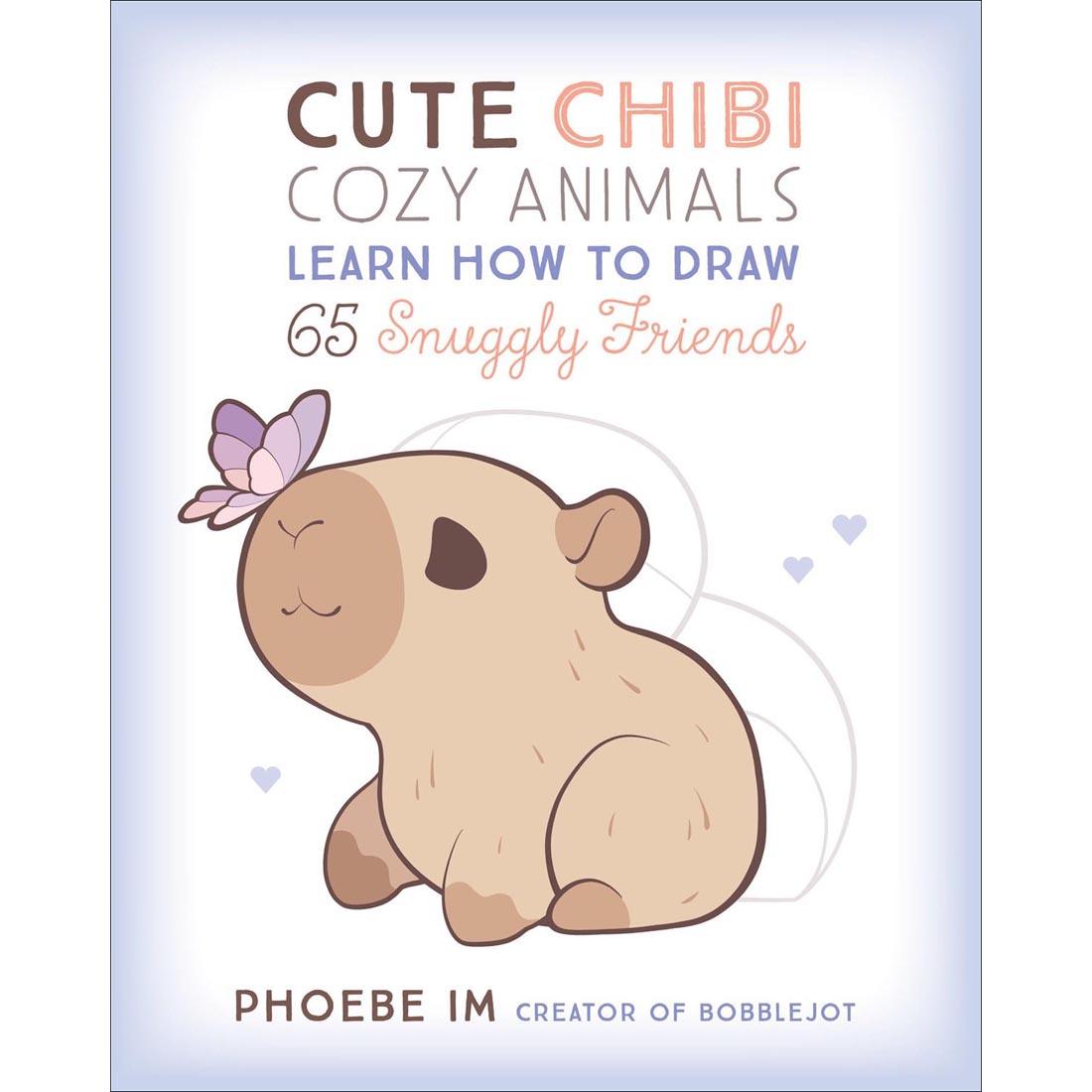 front cover of Cute Chibi Cozy Animals: Learn How to Draw 65 Snuggly Friends