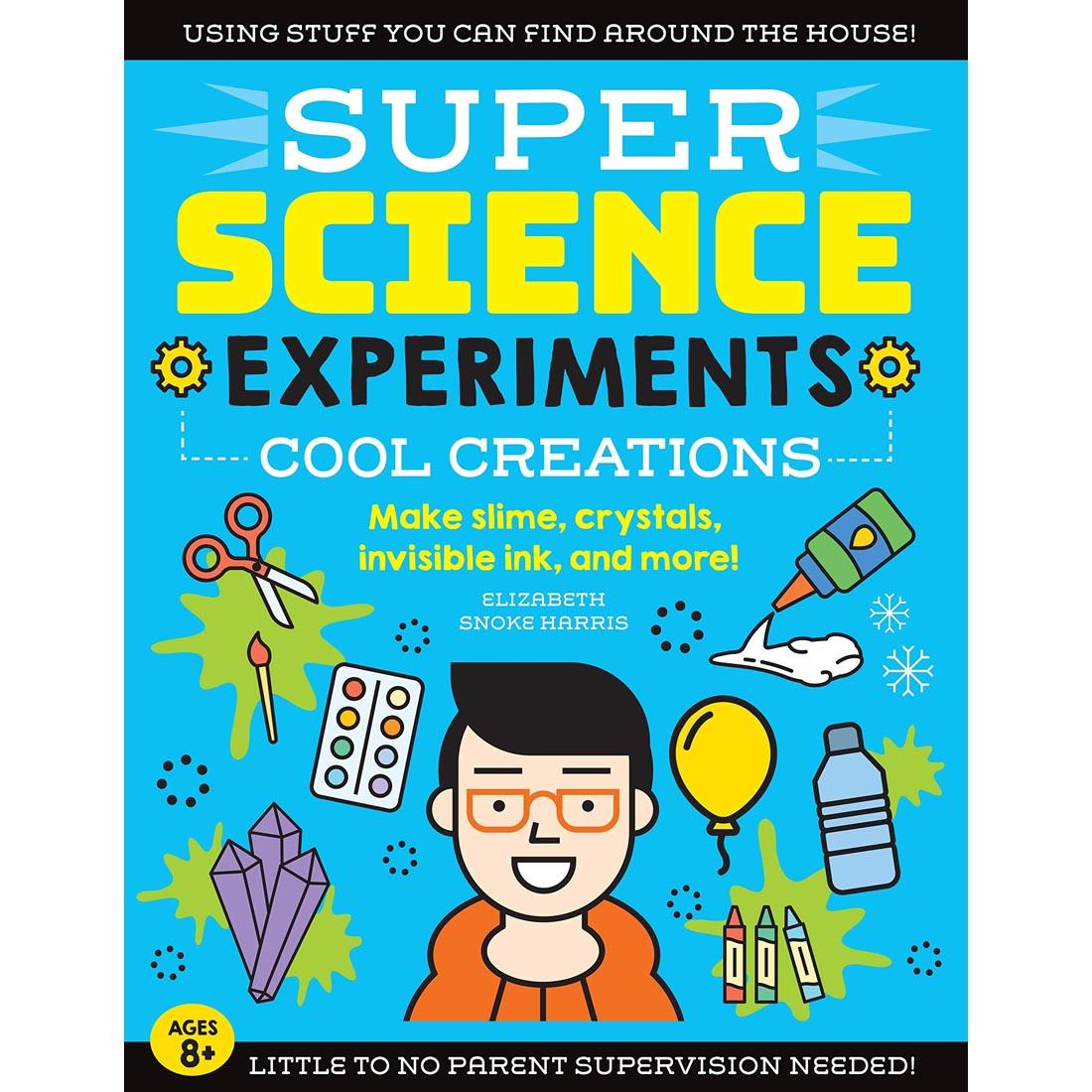 cover of Super Science Experiments: Cool Creations