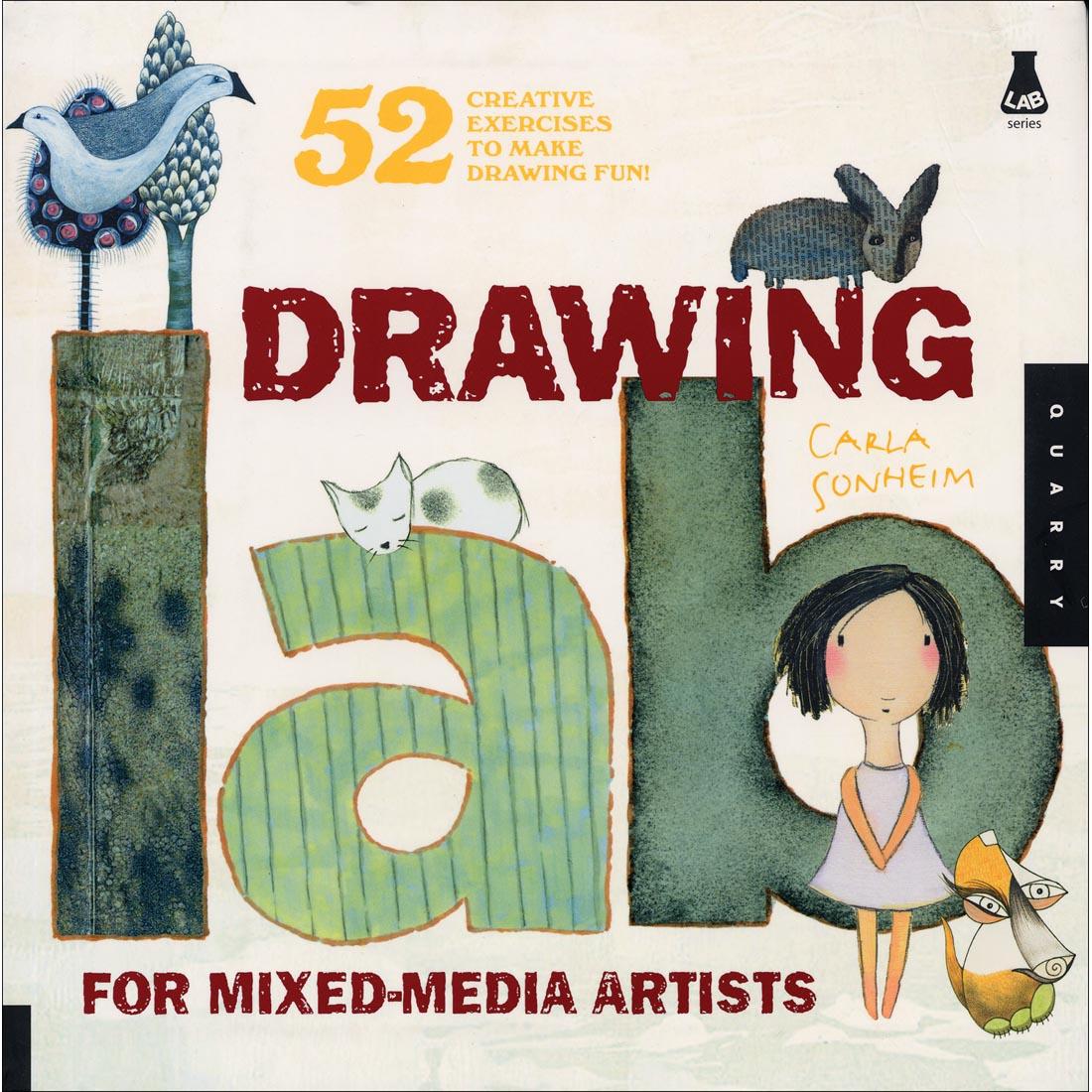 Cover of Drawing Lab For Mixed-Media Artists - 52 Creative Exercises To Make Drawing Fun