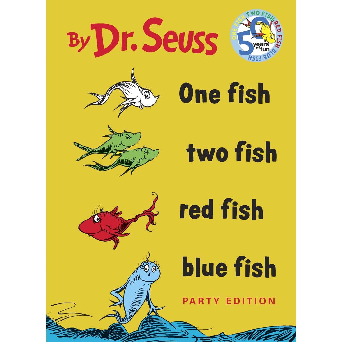 One Fish Two Fish Red Fish Blue Fish by Dr. Seuss