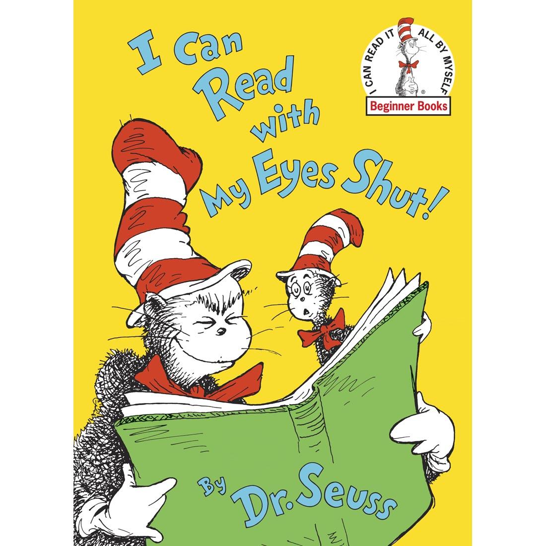 I Can Read With My Eyes Shut! by Dr. Seuss