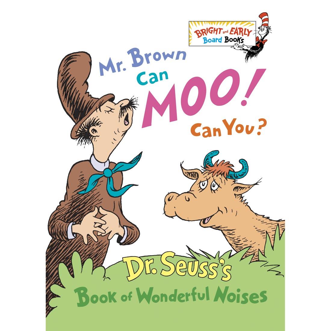 Dr. Seuss's Book Of Wonderful Noises: Mr. Brown Can Moo! Can You? Board Book