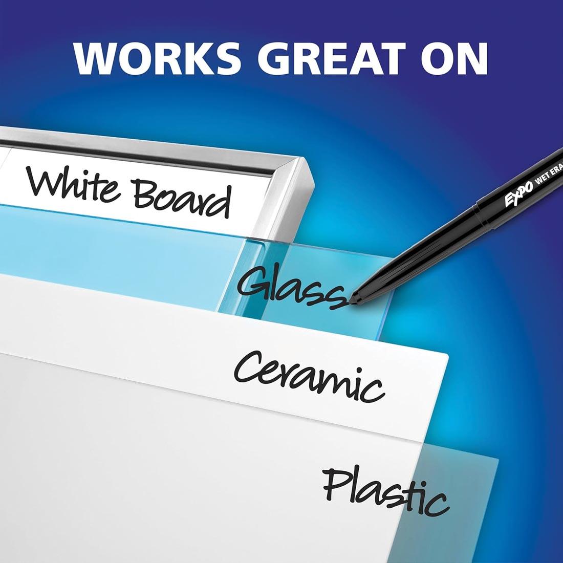 a black Expo Wet-Erase Marker plus text: Works great on White Board; Glass; Ceramic; Plastic