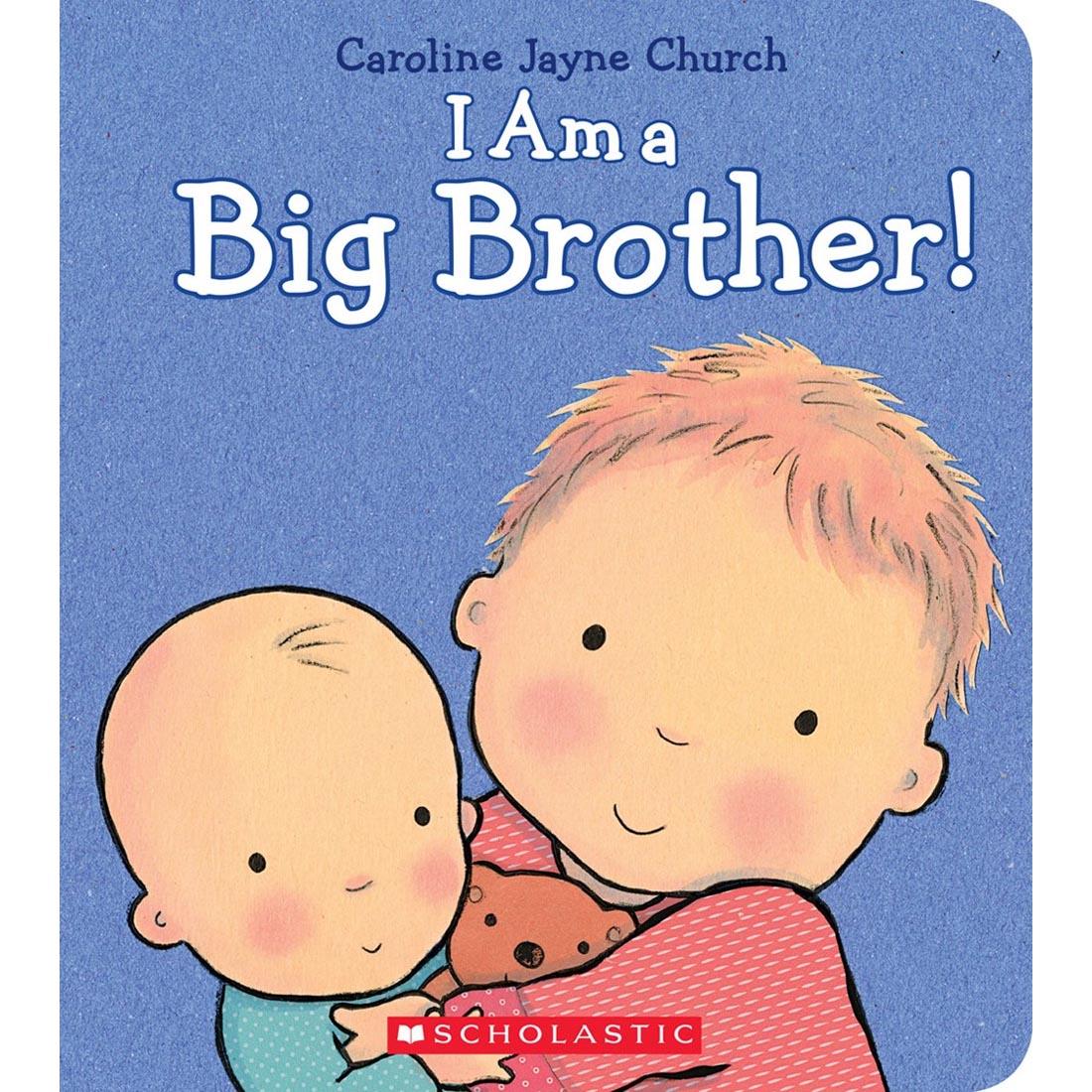 I Am A Big Brother! book by Scholastic