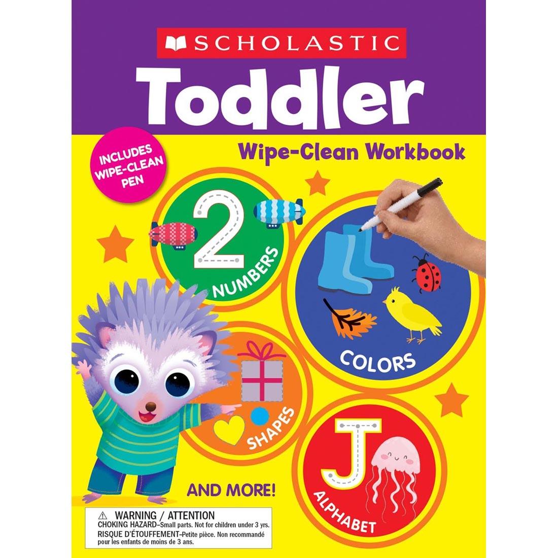 front cover of Scholastic Toddler Wipe-Clean Workbook