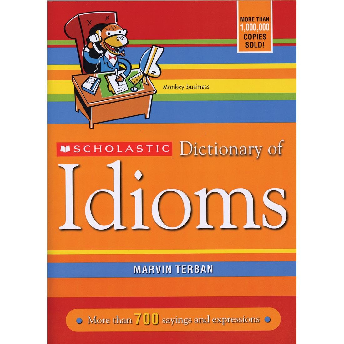 Scholastic Dictionary Of Idioms