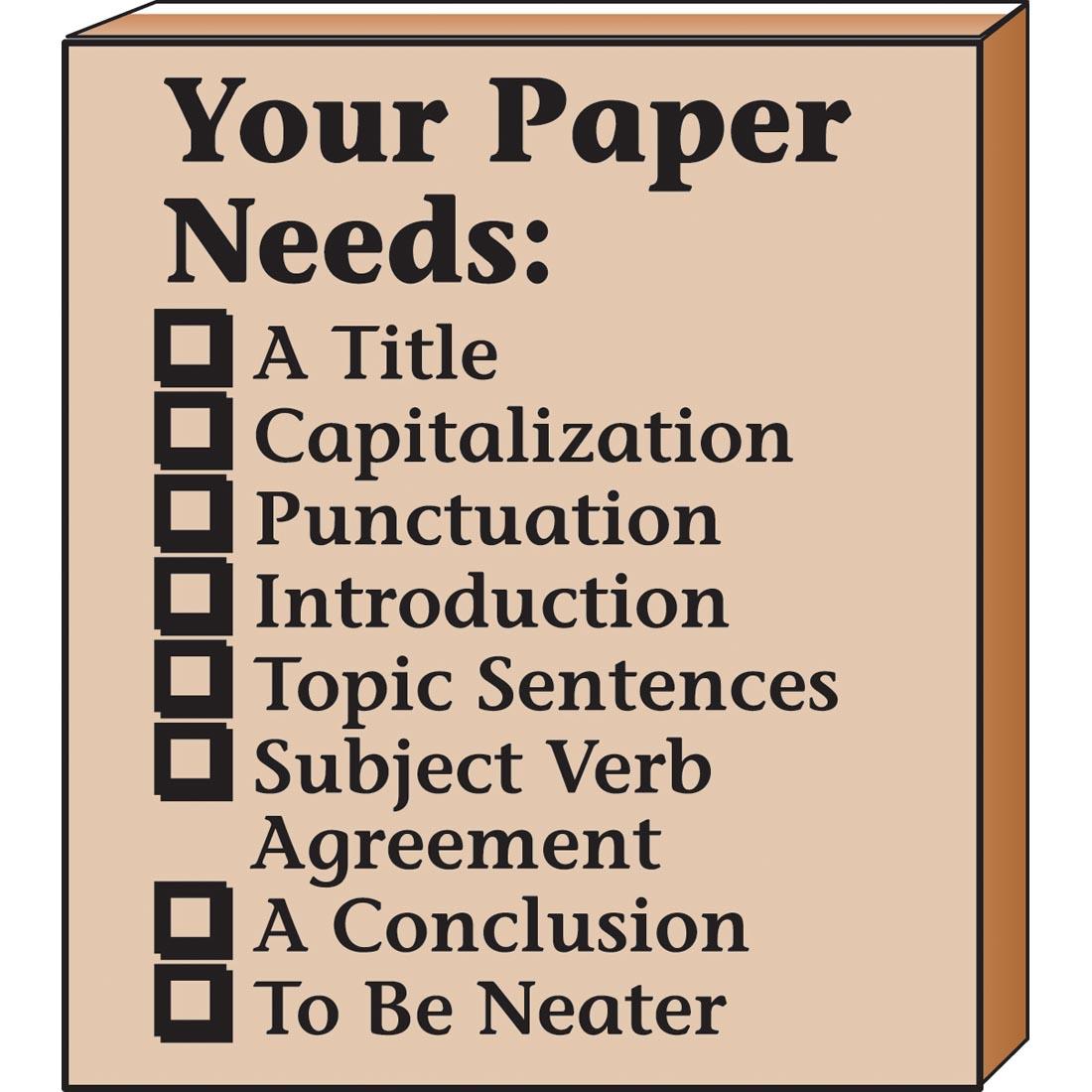 Stamp says Your Paper Needs A Title; Capitalization; Punctiation, Introduction, Topic Sentences; Subject Verb Agreement; A Conclusion; To Be Neater