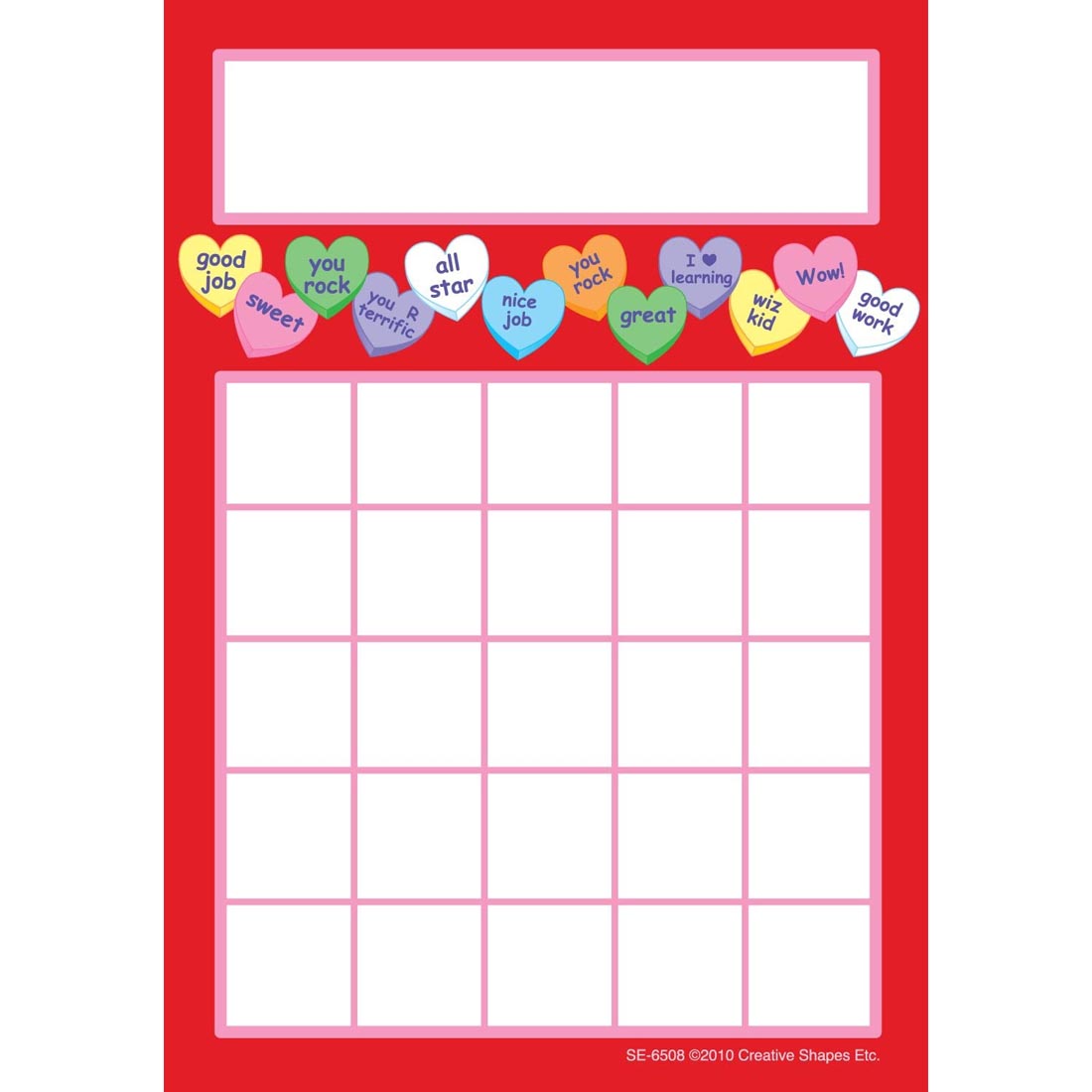 Love Your Work Progress Pad Incentive Charts has candy hearts with sayings like good job; sweet; you rock; you R terrific; all star