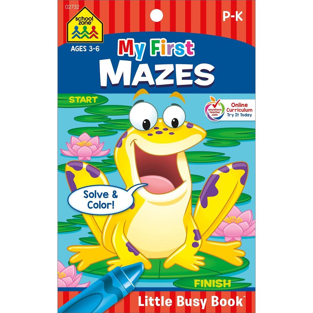 Cover of School Zone My First Mazes Little Busy Book