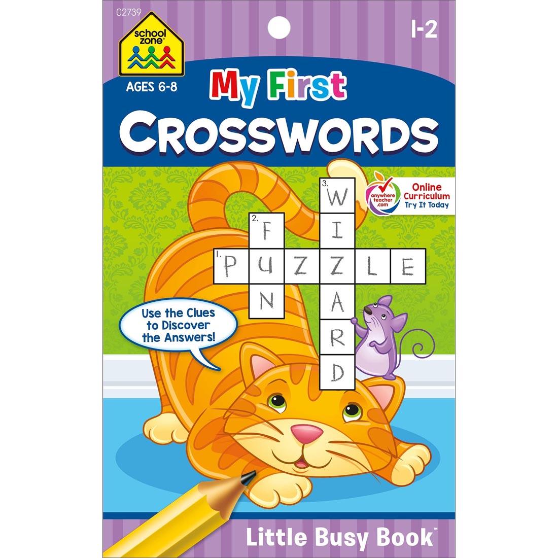 Cover of School Zone My First Crosswords Little Busy Book