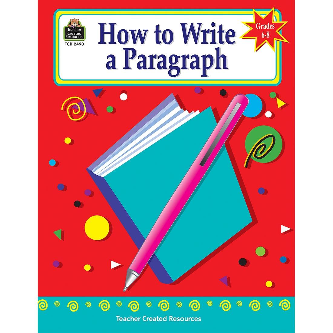 How to Write a Paragraph Book Grades 6-8