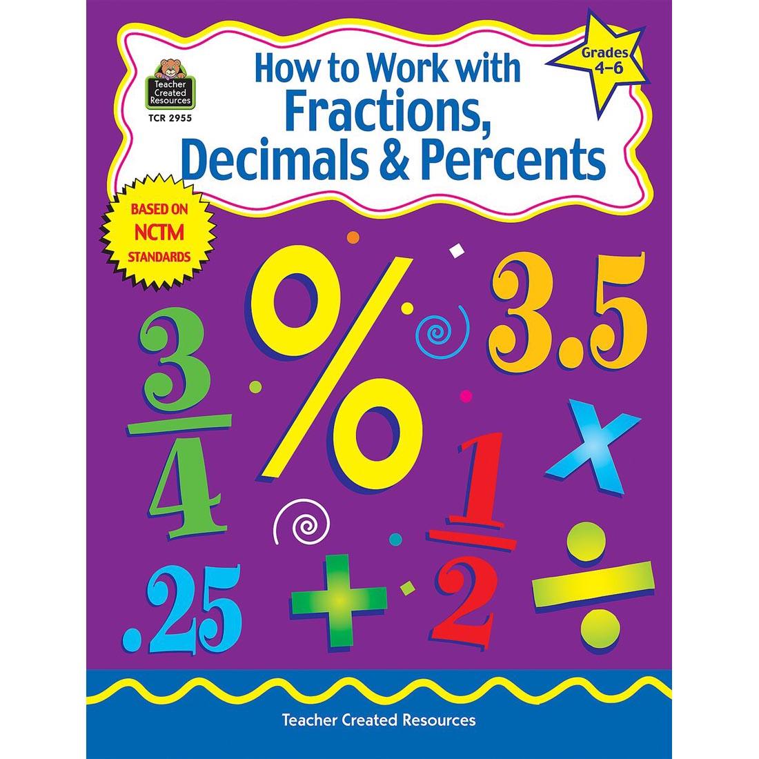 How to Work with Fractions, Decimals & Percents Grades 4-6