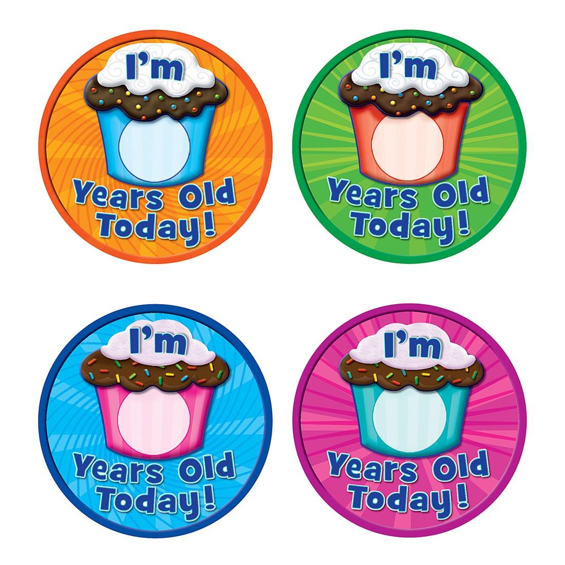 I'm Blank Years Old Today Wear 'Em Badges