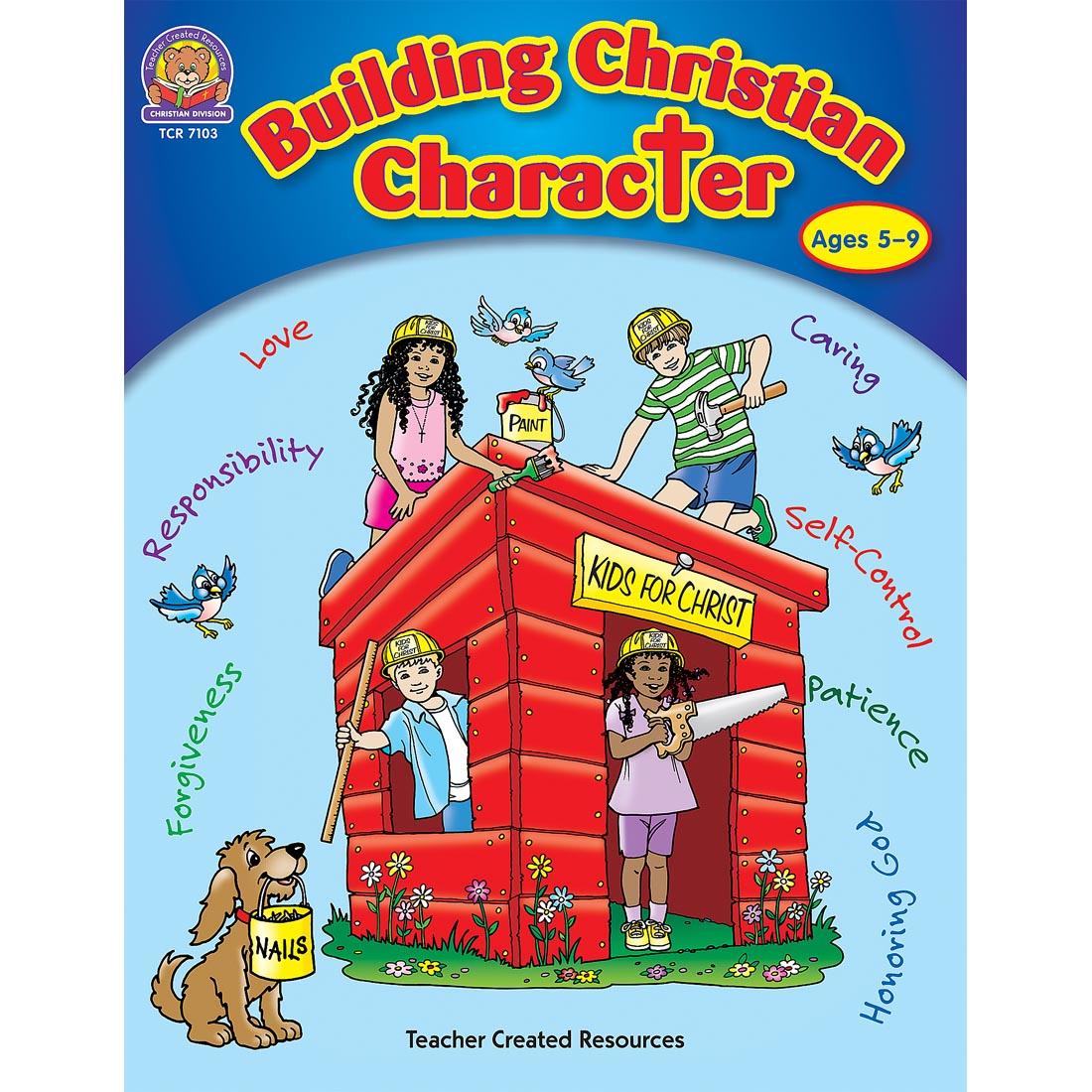 Building Christian Character by Teacher Created Resources