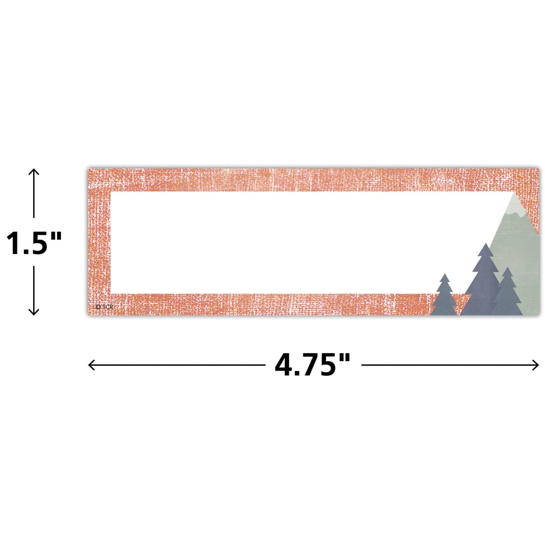 Magnetic Label from the Moving Mountains collection by Teacher Created Resources labled with measurements 1.5" x 4.75"