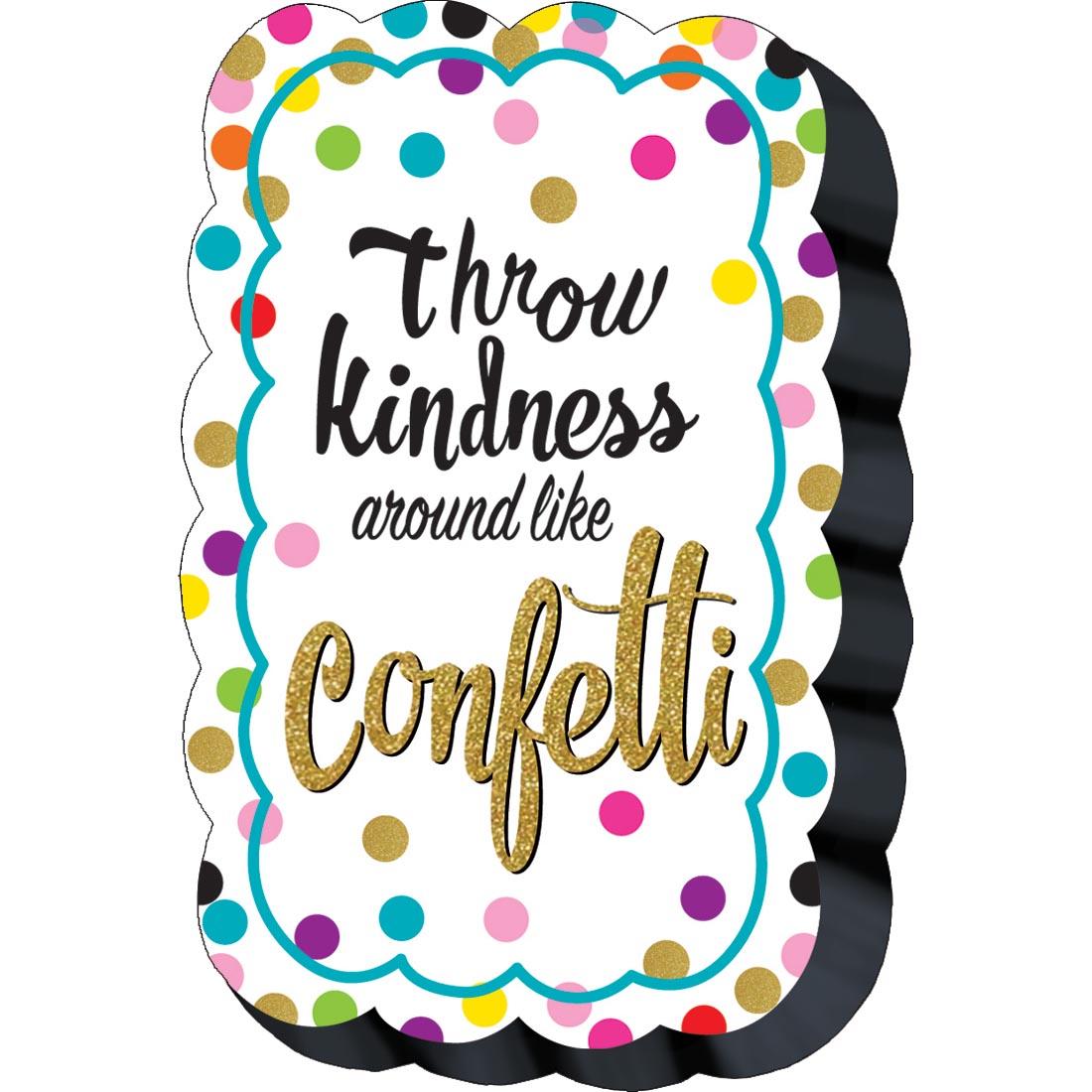 Magnetic Whiteboard Eraser reads Throw Kindness Around Like Confetti from the Confetti collection by Teacher Created Resources