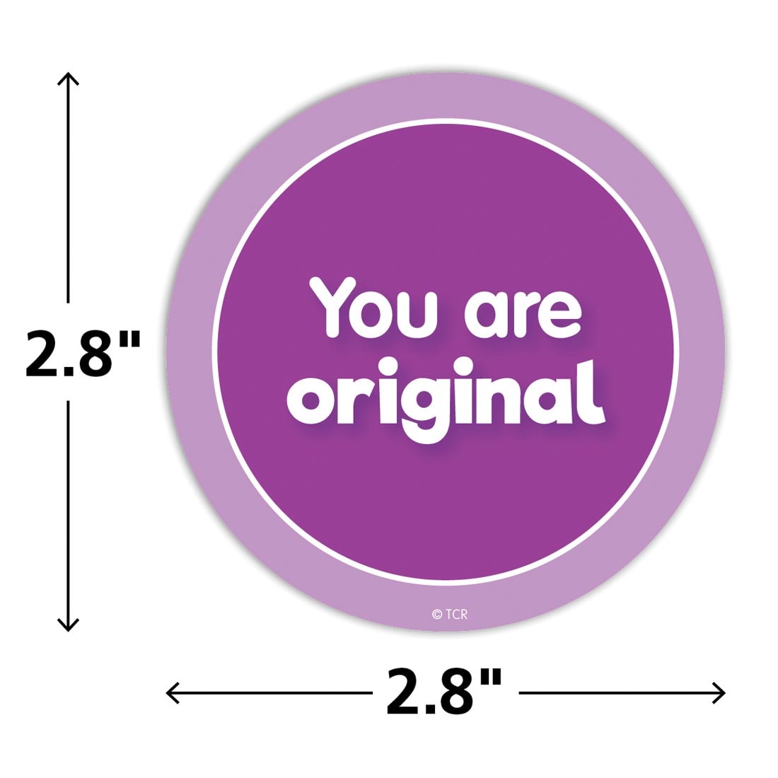 You Are Original circle from the Colorful Magnetic Positive Affirmations set labeled with measurements 2.8"x2.8"