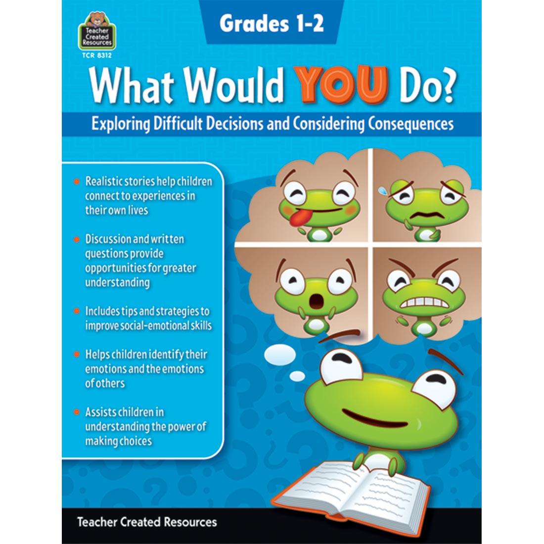 What Would YOU Do? Exploring Difficult Decisions And Considering Consequences Grades 1-2