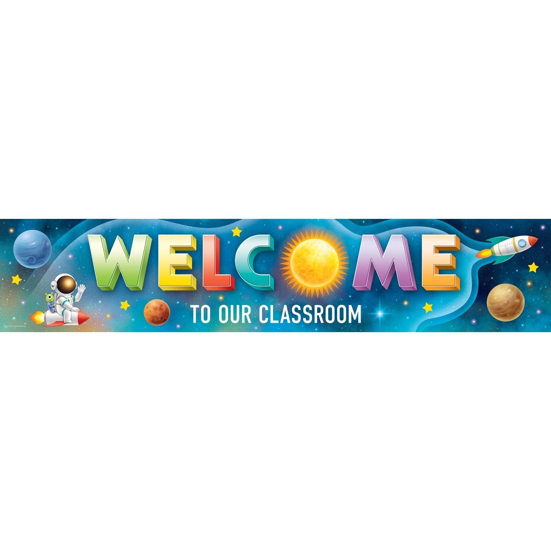 Welcome to Our Classroom Banner from the Outer Space Crew collection by Teacher Created Resources