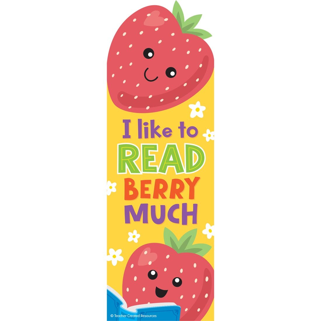 Strawberry Smelly Bookmark By Teacher Created Resources that says I like to read berry much