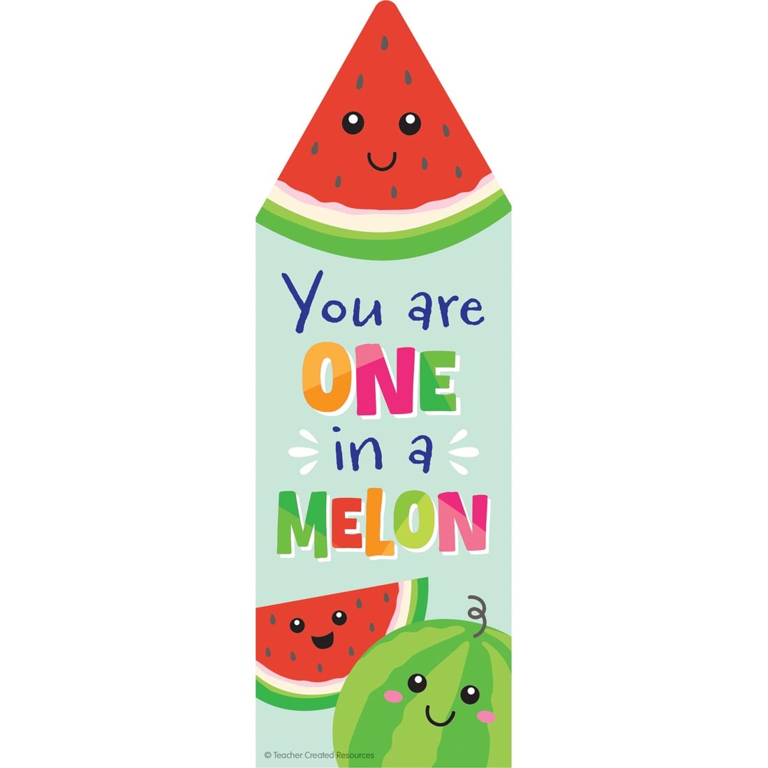 Watermelon Smelly Bookmark By Teacher Created Resources that says You are one in a melon