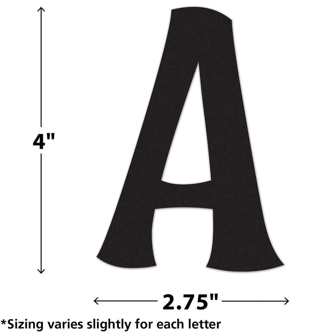 The A from Black Wild Whimsey 4" Self-Adhesive Letters Combo Pack By Teacher Created Resources labeled with measurements 4" and 2.75" plus text *Sizing varies slightly for each letter
