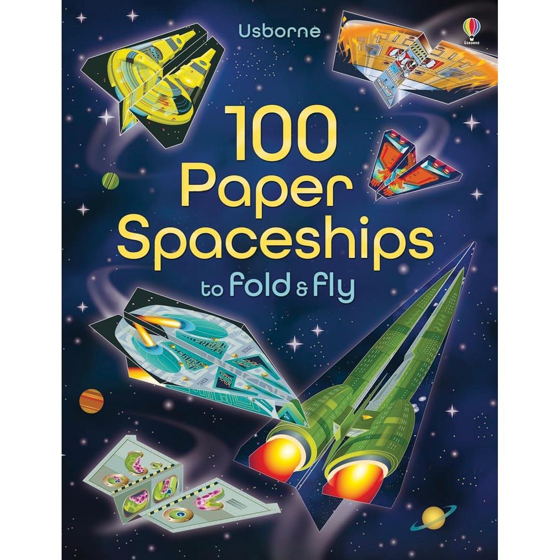front cover of Usborne 100 Paper Spaceships To Fold And Fly