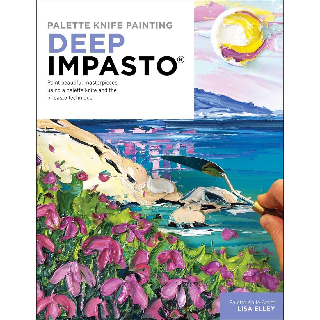 front cover of Palette Knife Painting: Deep Impasto book