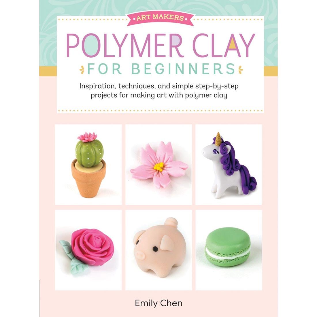 cover of Polymer Clay For Beginners book
