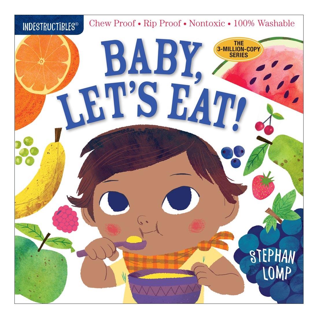 cover of Indestructibles: Baby, Let's Eat! book