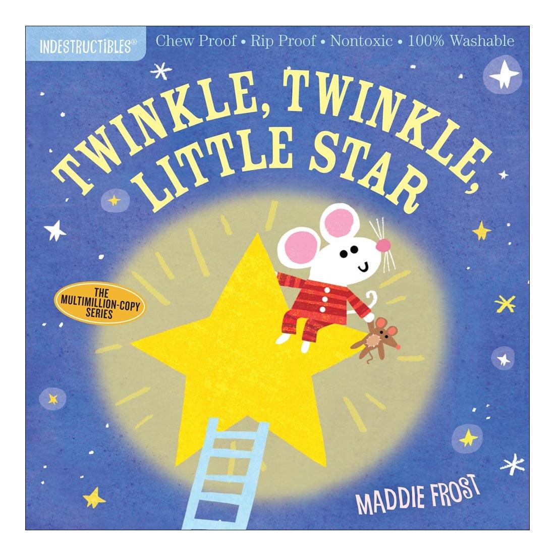 front cover of Indestructibles: Twinkle, Twinkle, Little Star book