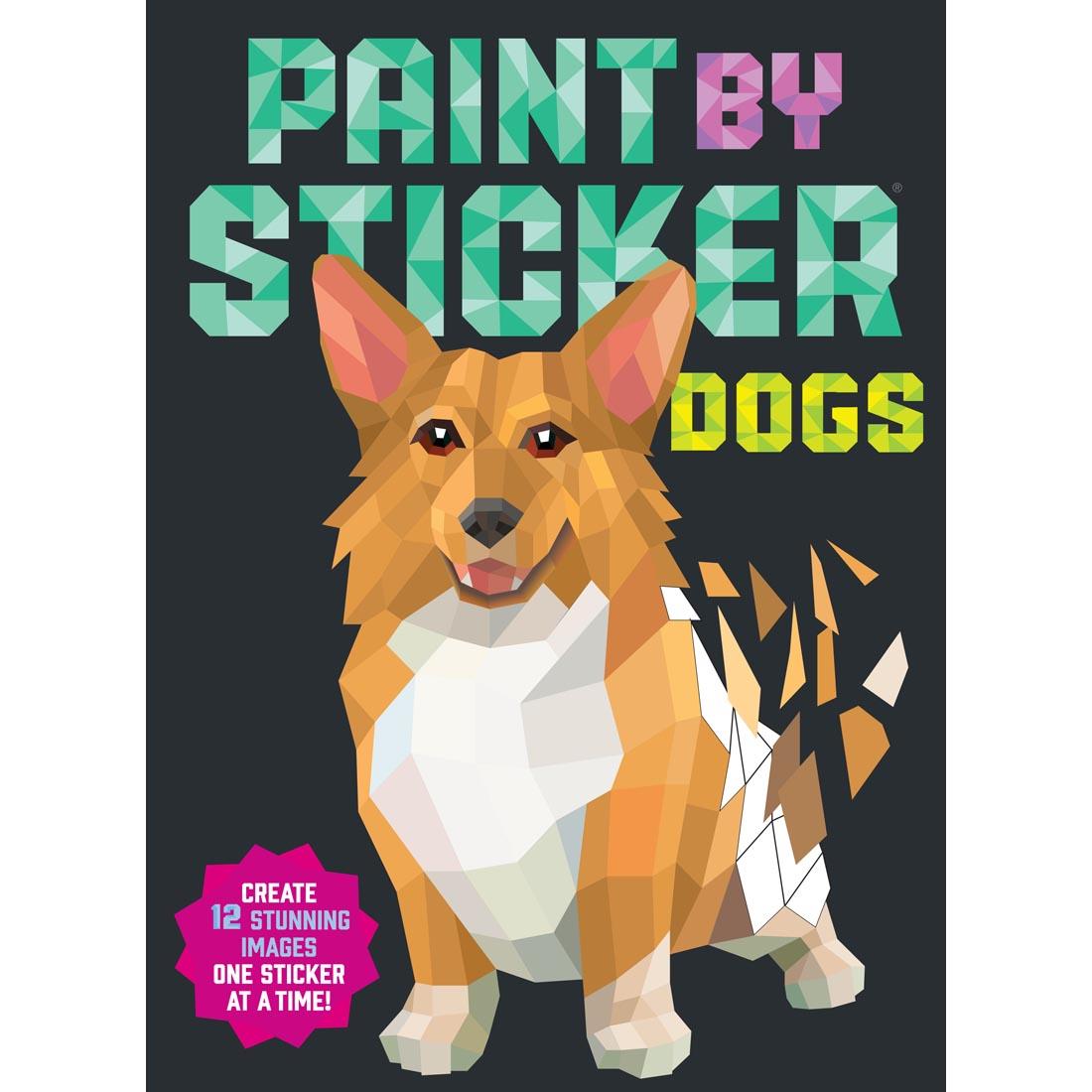 front cover of Dogs Paint By Sticker book