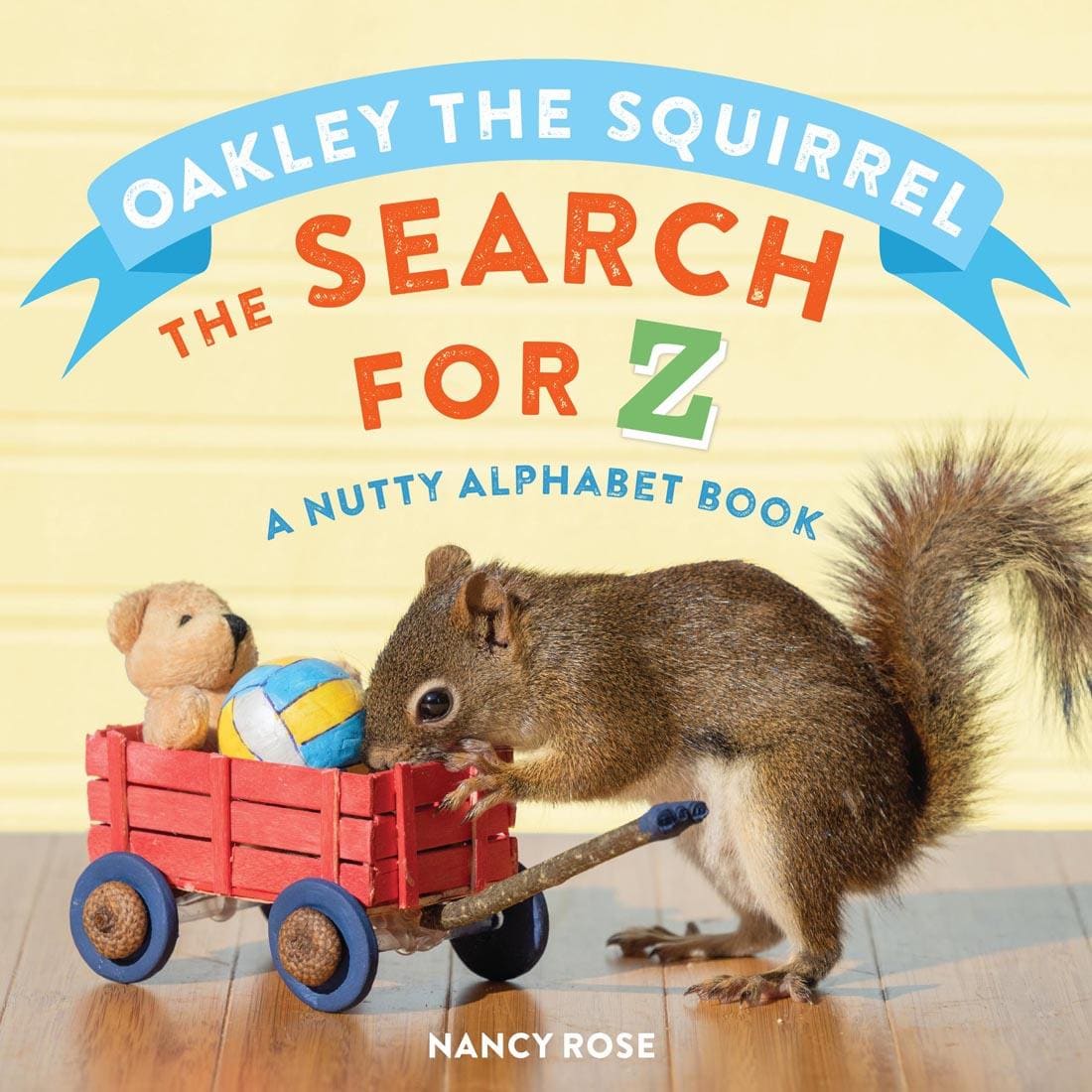 front cover of Oakley The Squirrel Board Book: The Search For Z