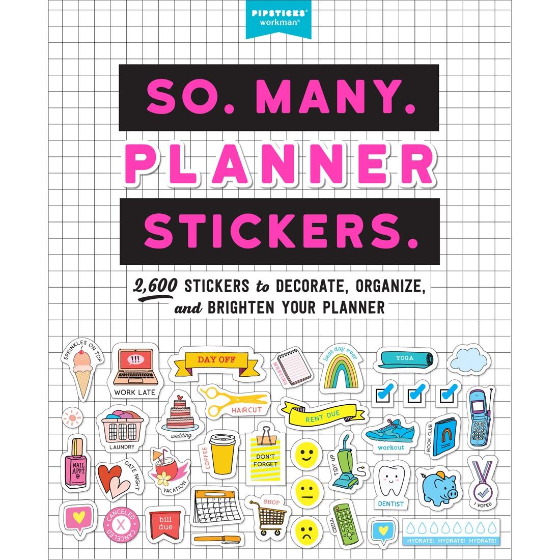 front cover of So Many Planner Stickers By Pipsticks and Workman