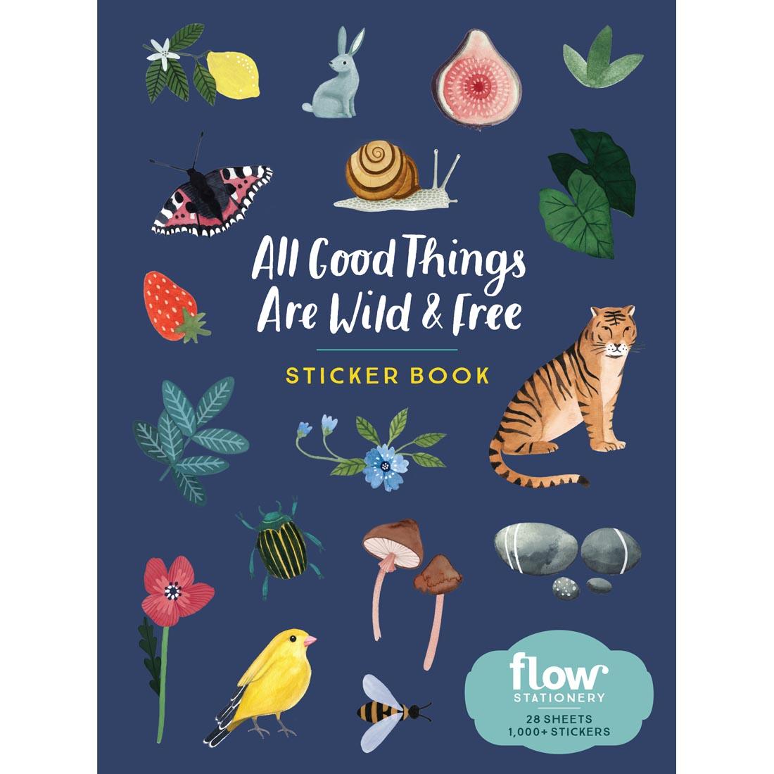 front cover of All Good Things Are Wild And Free Sticker Book