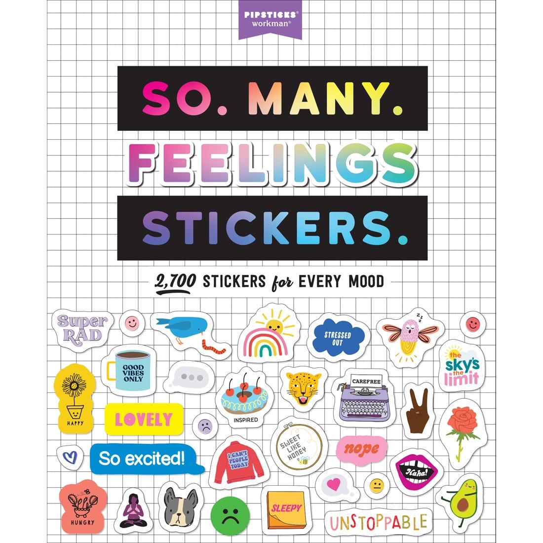 Front cover of So Many Feelings Stickers By Pipsticks and Workman